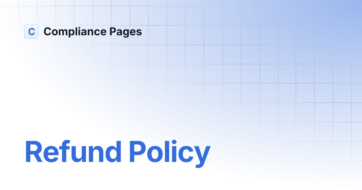 Refund Policy | Compliance Pages